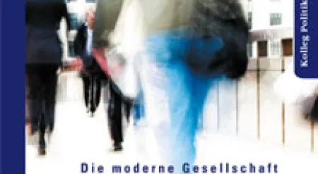 Kolleg Politik und Wirtschaft, &quot;Die moderne Gesellschaft in Deutschland&quot;, Schülerband (6842)