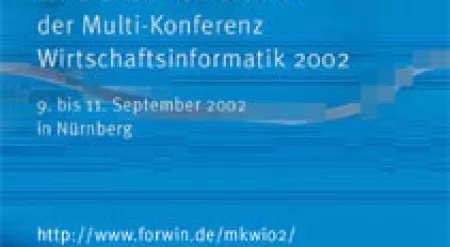 Informationsheft &#8222;Call for Papers&#8220; zur Multi-Konferenz Wirtschaftsinformatik 2002